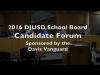 2016 DJUSD School Board Candidate Forum
